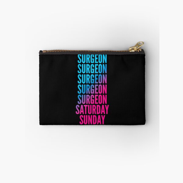 Item preview, Surgeon. Saturday. Sunday. For Surgeons designed and sold by SVPOD.