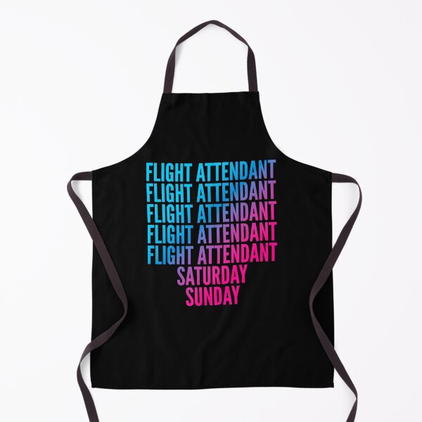 Item preview, Flight attendant. Saturday. Sunday. For Flight attendants designed and sold by SVPOD.