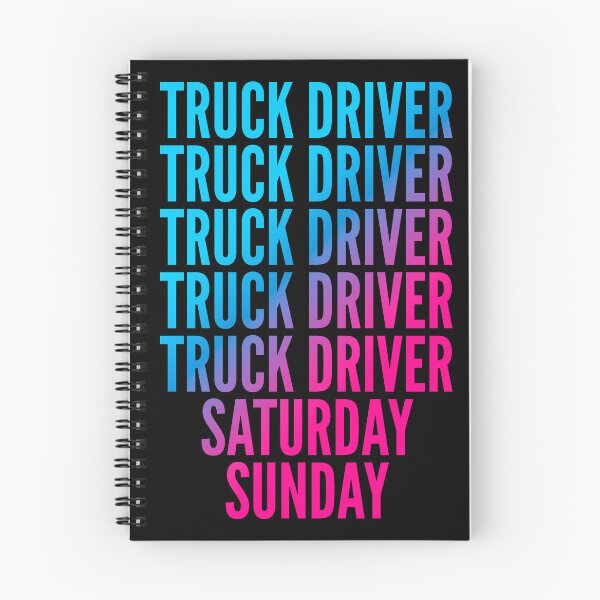Item preview, Truck Driver. Saturday. Sunday. For Truck Drivers designed and sold by SVPOD.