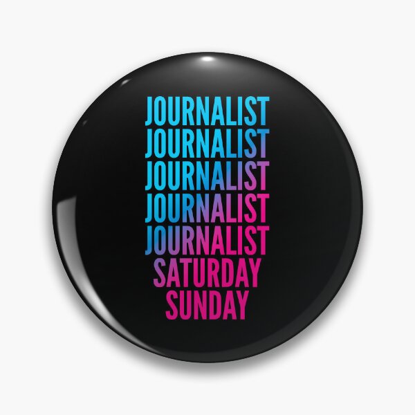 Item preview, Journalist. Saturday. Sunday. For Journalists designed and sold by SVPOD.