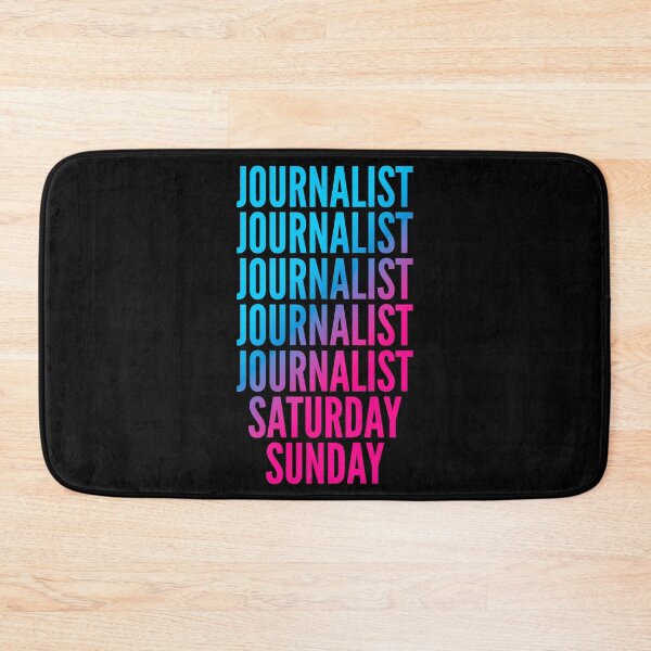 Item preview, Journalist. Saturday. Sunday. For Journalists designed and sold by SVPOD.