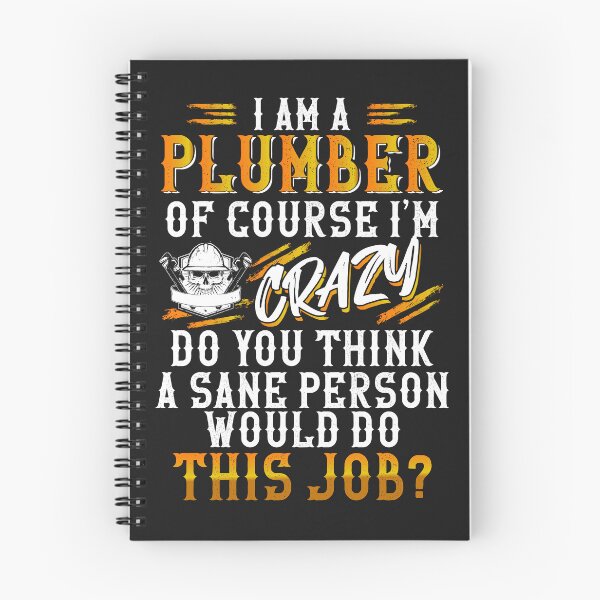 Item preview, I Am A Plumber Of Course I'm Crazy./ Funny Plumbing, Plumb designed and sold by Tee Hub.