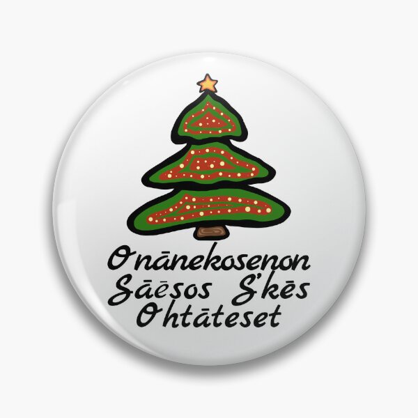 Item preview, Onānekosenon Sāēsos s’kēs ohtāteset - Merry Christmas MenomineeTribe Holiday designed and sold by MagicBoutique.