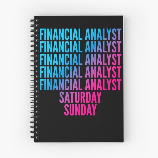 Item preview, Financial analyst. Saturday. Sunday. For Financial analysts designed and sold by SVPOD.