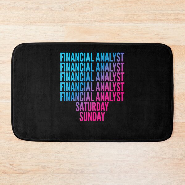 Item preview, Financial analyst. Saturday. Sunday. For Financial analysts designed and sold by SVPOD.
