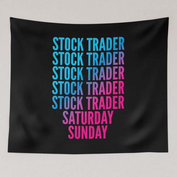 Item preview, Stock trader. Saturday. Sunday. For Stock traders designed and sold by SVPOD.
