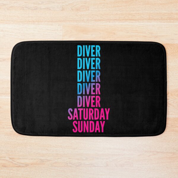 Item preview, Diver. Saturday. Sunday. For Divers designed and sold by SVPOD.