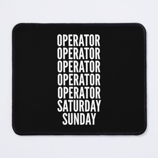 Item preview, Operator saturday and sunday for Operators designed and sold by SVPOD.