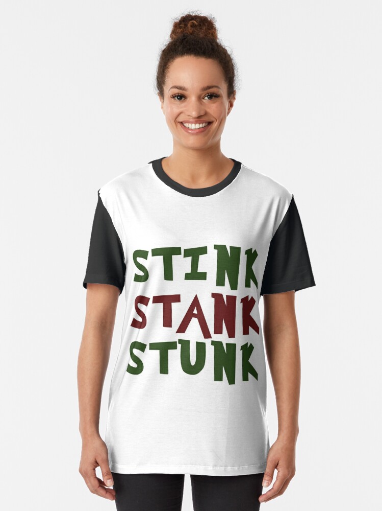 stink stank stunk t shirts