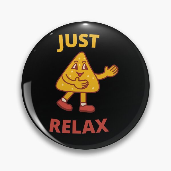 Item preview, Just Relax Have A Dorite designed and sold by Swobodzio.