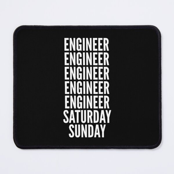 Item preview, Engineer saturday and sunday for Engineers designed and sold by SVPOD.