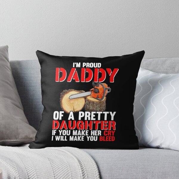 Item preview, I'M PROUD DADDY OF A PRETTY DAUGHTER CHAINSAW. Chainsawing / Logger / Arborist designed and sold by Tee Hub.