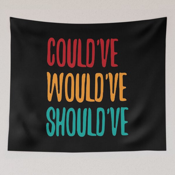 Item preview, Wouldve Couldve Shouldve designed and sold by GURYOUHOOD.