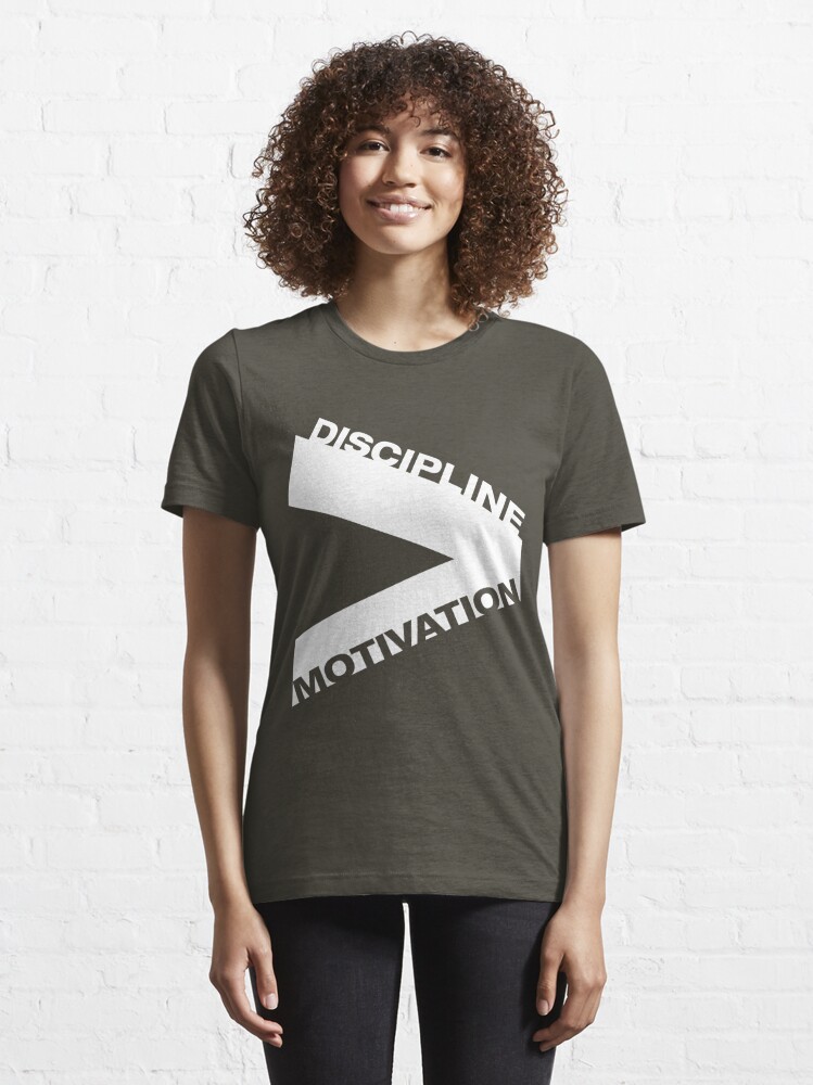 discipline motivation shirt