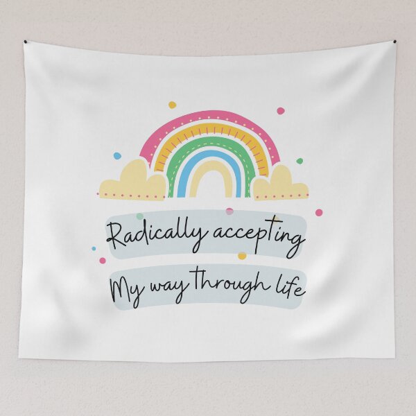Item preview, Radically accepting my way through life designed and sold by ThoughtJumble.
