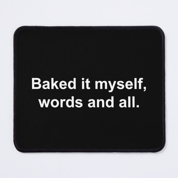 Item preview, Baked it myself, words and all. designed and sold by Family-Shop.