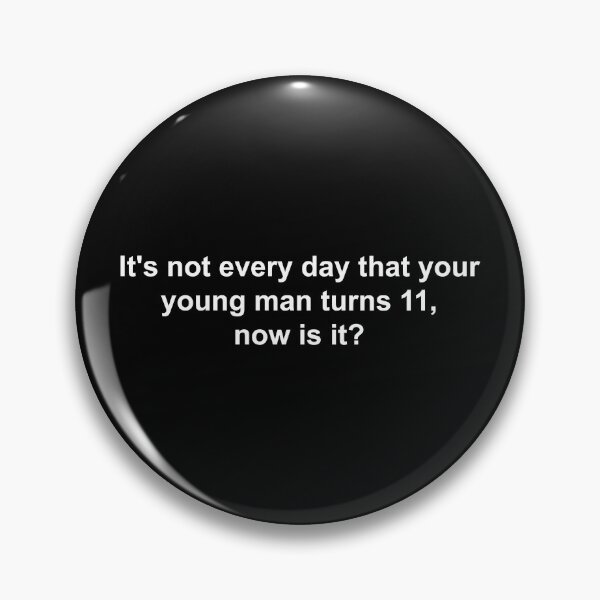 Item preview, It's not everyday that your young man turns 11, now is it ? designed and sold by Family-Shop.