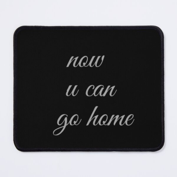 Item preview, now u can go home designed and sold by designoDZ.