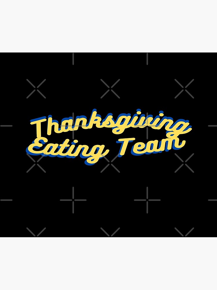 Discover Thanksgiving Eating Team, gratitude Tapestry