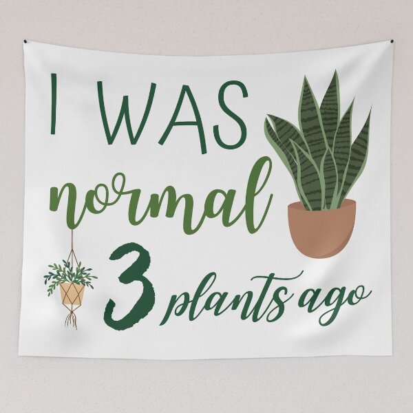 Item preview, I Was Normal 3 Plants Ago designed and sold by ArtemisDesignss.