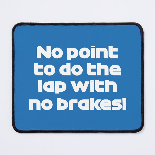 Item preview, GAS. No Point To Do The Lap With No Brakes! - Best Team Radio Suzuka GP 2022 (Blue BG) designed and sold by FilipeFerreira.