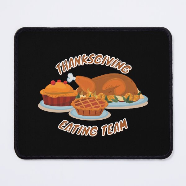 Item preview, Thanksgiving Eating Team, gratitude. designed and sold by stopamoment.