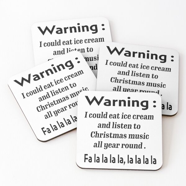 Item preview, Warning: I could eat ice cream and listen to Christmas music all year round black type Christmas  designed and sold by RemieJames.