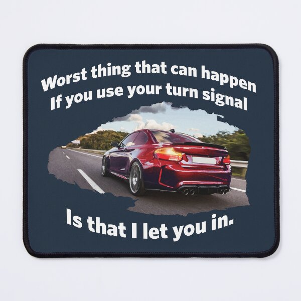 Item preview, Turn Signals Let You In designed and sold by Reconocer.