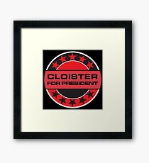 Cloister For President Framed Print
