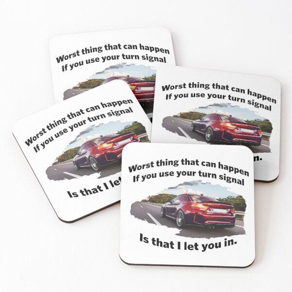 Item preview, Turn Signals Let You In - Black Text designed and sold by Reconocer.