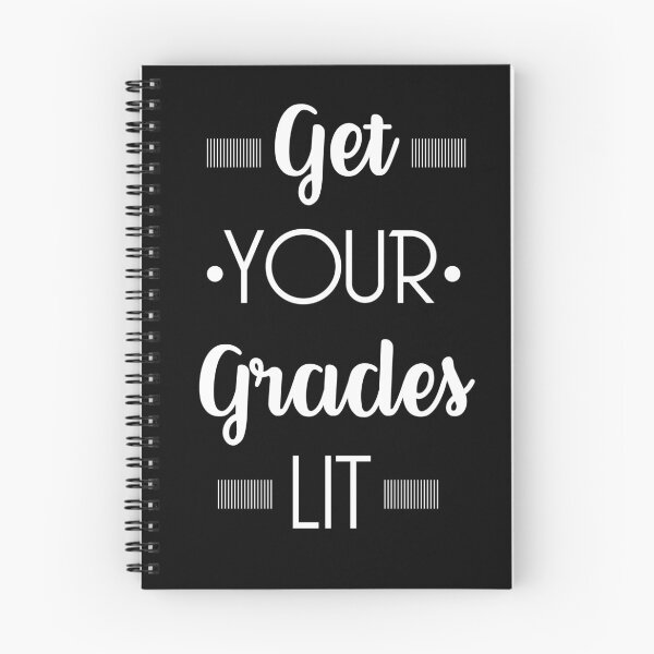 Item preview, GET YOUR GRADES LIT designed and sold by antipatic.