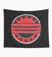 Kochanski For President Wall Tapestry