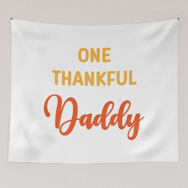 Item preview, One Thankful Daddy Dad Funny Cute Adorable Thanksgiving Quote designed and sold by absolutdesign.