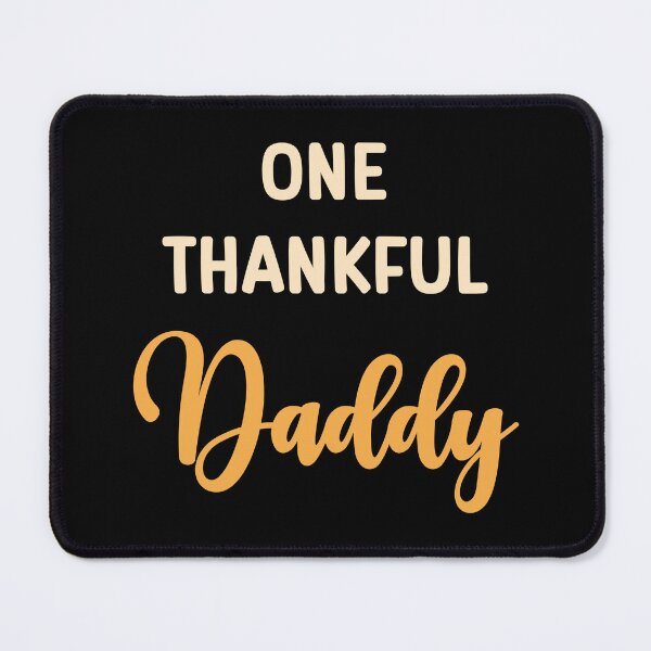 Item preview, One Thankful Daddy Dad Funny Cute Adorable Thanksgiving Quote designed and sold by absolutdesign.