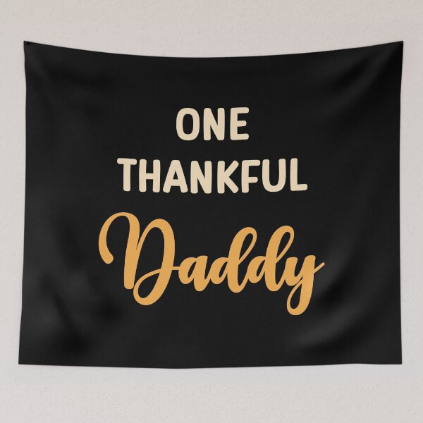 Item preview, One Thankful Daddy Dad Funny Cute Adorable Thanksgiving Quote designed and sold by absolutdesign.