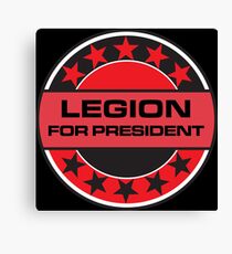 Legion For President Canvas Print