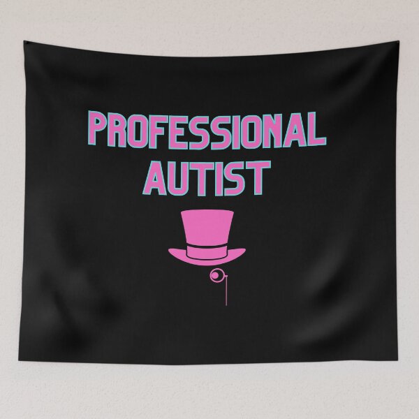 Item preview, Professional Autist Pink Top Hat and Monocle designed and sold by Forethoughts.