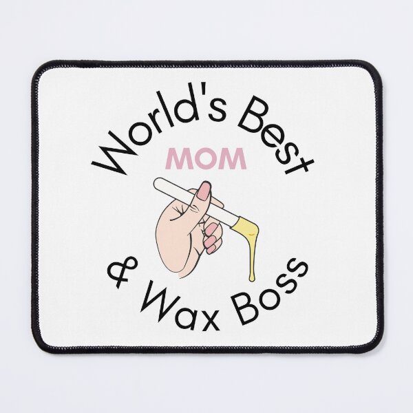 Item preview, World's Best Wax Tech Mom designed and sold by 306Biz.