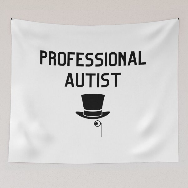 Item preview, Professional Autist Top Hat and Monocle designed and sold by Forethoughts.