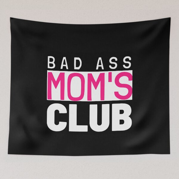 Item preview, Bad Ass Mom's Club  designed and sold by BestCoolStuff.