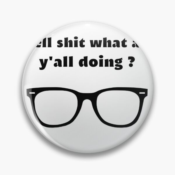 Item preview, Well shit what are y'all doing t-shirt designed and sold by SenhajiWorld.