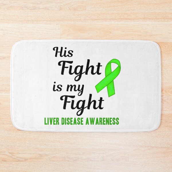 Item preview, His Fight Is My Fight Liver Disease Awareness designed and sold by Color-Sparkle.