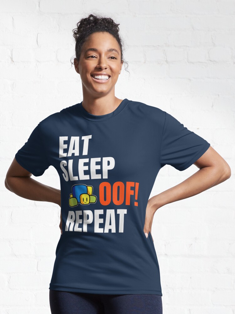  Eat Sleep Oof Repeat Gamers Meme T-Shirt : Clothing