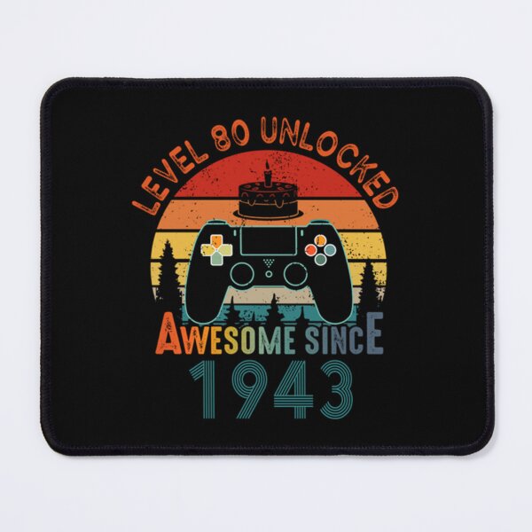 Item preview, Level 80 Unlocked Awesome Since 1943 Funny Gamer Birthday   designed and sold by rinjinsato.