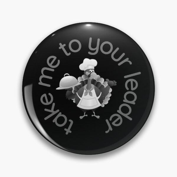 Item preview, Take Me to Your Leader says turkey on Thanksgiving designed and sold by st0n0ga.