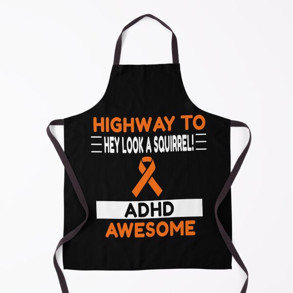 Item preview, ADHD Highway To Hey Look A Squirrel designed and sold by Color-Sparkle.