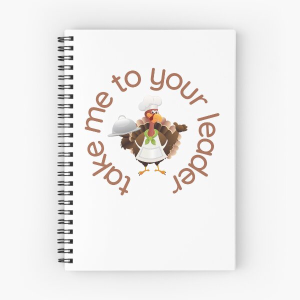 Item preview, Take Me to Your Leader says turkey on Thanksgiving designed and sold by st0n0ga.