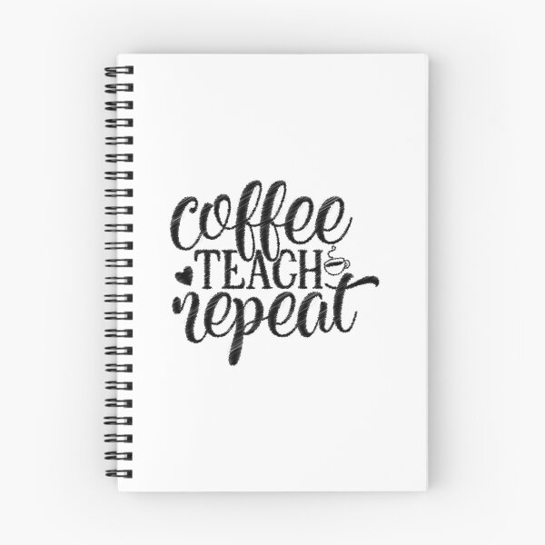 Item preview, Coffee Teach Repeat Cute Costume Teacher Coffee Lover, Coffee Teach Repeat, Coffee Pun, Teaching Pun designed and sold by RedArtsDesign.