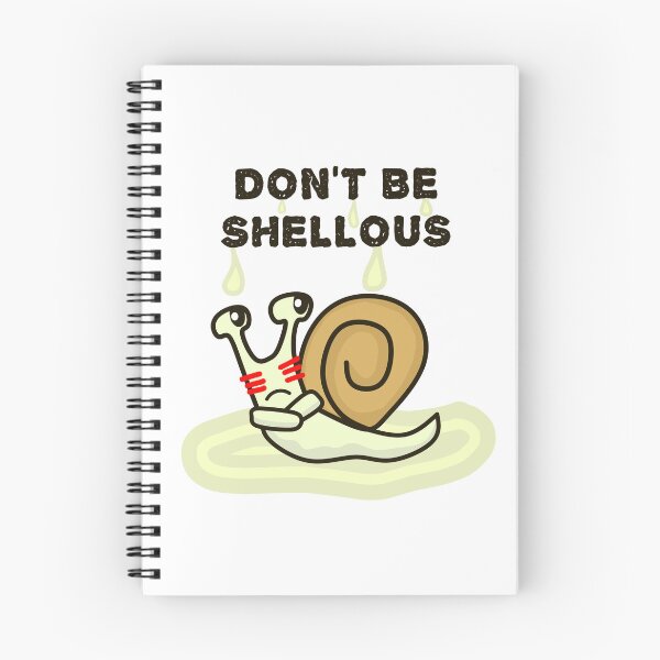 Item preview, Don't be shellous, Funny Snail Pun designed and sold by EnzoVectorism.