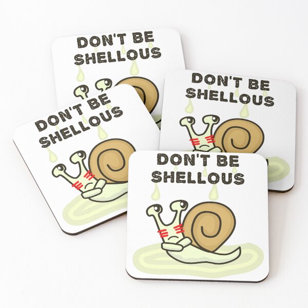Item preview, Don't be shellous, Funny Snail Pun designed and sold by EnzoVectorism.